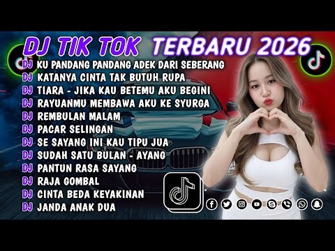 DJ TIKTOK TERBARU 2026 || DJ CINTA DARI SEBERANG 🎵 DJ KATANYA CINTA TAK BUTUH RUPA 🎵 FULL ALBUM❗❗