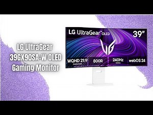 LG UltraGear 39GX90SA-W Review | 39” WQHD OLED 240Hz Curved Gaming Monitor