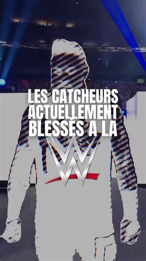 Catcheurs blessés à la WWE : état des lieux en 2023