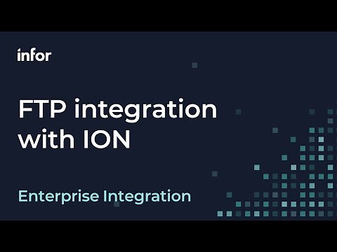 Setting up FTP Integration with Infor ION