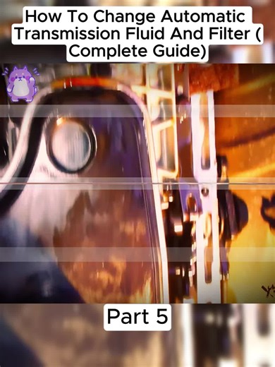 Complete Guide to Changing Automatic Transmission Fluid