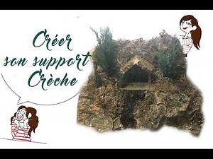 Créer son support Crèche de Noël