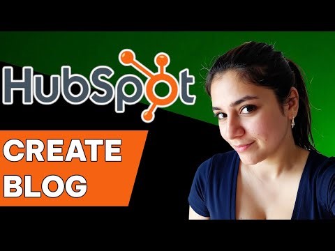 How To Create A Blog on Hubspot