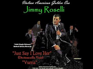 JIMMY ROSELLI - Just Say I Love Her & Vurria 1965 (Love and Lyrics) Canzone Napoletana