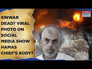 Sinwar Dead? Viral Photo Making Rounds on Social Media Show What’s Claimed to Be Hamas Chief's Body