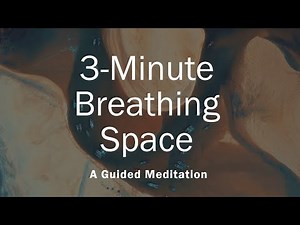 3 Minute Breathing Space | Garavavati