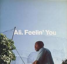 Ali - Feelin' You