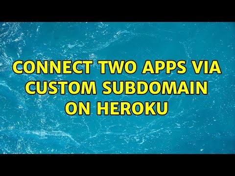 Connect two apps via custom subdomain on heroku