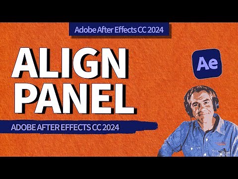 How To Use Align Panel in After Effects