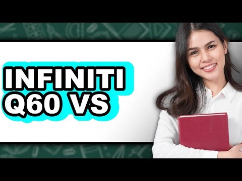 Infiniti Q60 Vs - Full Comparison