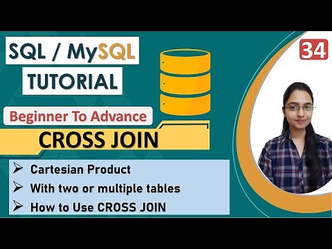 34-CROSS JOIN in SQL | Cartesian Product | How does it work | CROSS JOIN with MULTIPLE TABLES | SQL