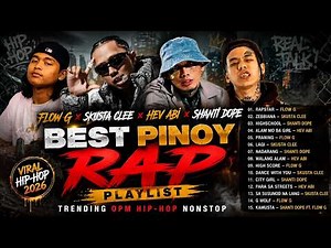 🔥Flow G, Skusta Clee, Hev Abi & Shanti Dope | Best Pinoy Rap Playlist | Trending OPM Hip-Hop Nonstop