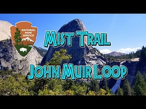 Mist Trail / John Muir Loop | Yosemite National Park