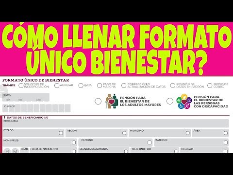 FORMATO ÚNICO DEL BIENESTAR, QUIÉN Y CÓMO SE LLENA? DÓNDE LO CONSIGO? TELECOM, MESA Y ORDEN DE PAGO.
