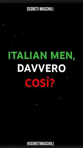 👉🏻Italian men 🇮🇹 real gentlemen..or just a myth? #relationship #dating #italian #relazioni