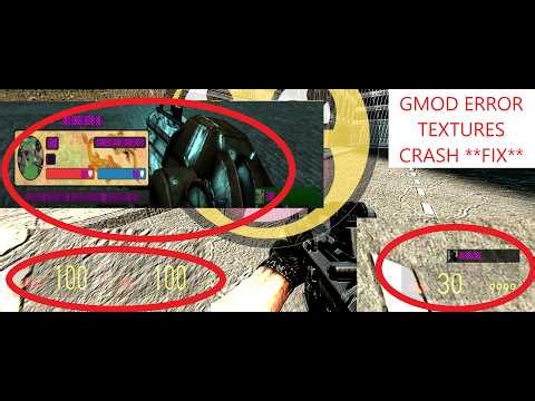 GMOD ERROR TEXTURES CRASH **FIX**