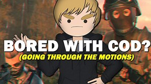 Why You're Bored Of COD