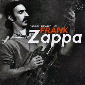 Frank Zappa - Capitol Theatre 1978