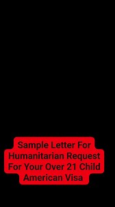 2.4K views · 320 reactions | Sample Letter For Humanitarian Request For Your Over 21 Child American Visa #sampleletter #familyvisa #f4visa #childover21 #bobbyamericawala | Bobby Americawala | Facebook