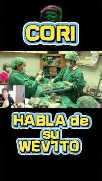CORI habla de su W3V1T0 #cori #goblinciano #kickperu #cerranoclips