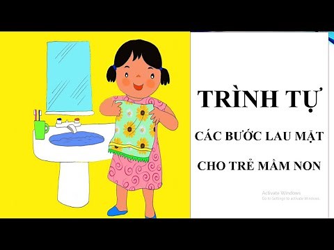 HƯỠNG DẪN CÁC BƯỚC LAU MẶT CHO TRẺ MẦM NON/ lau mặt