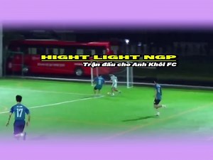 Hightlight NGP | Trận đấu cho Anh Khôi FC #NGP #Football #Coach #FamilyFootballClub #FFC #Player #2024