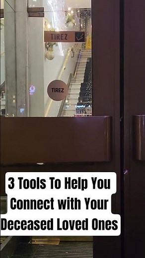 3 Tools To Help You Connect with Your Deceased Loved Ones