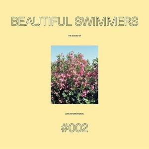 Beautiful Swimmers - The Sound Of Love International #002