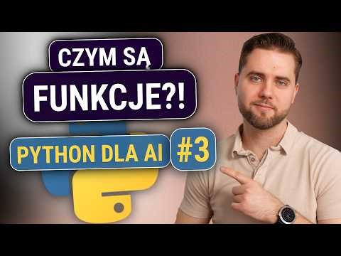 Python dla AI | #3 Piszemy pierwszą funkcję! Rób to PROFESJONALNIE!