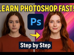 Learn Photoshop Fast | Photoshop Basics for Beginners