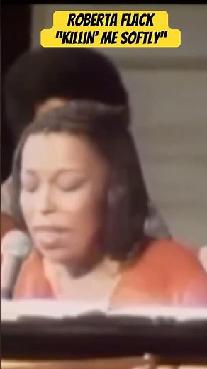 Roberta Flack - Killing Me Softly With His Song