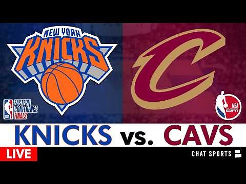 Knicks vs. Cavaliers Live Streaming Scoreboard, Play-By-Play, Highlights & Stats | ECF Game 2, ESPN