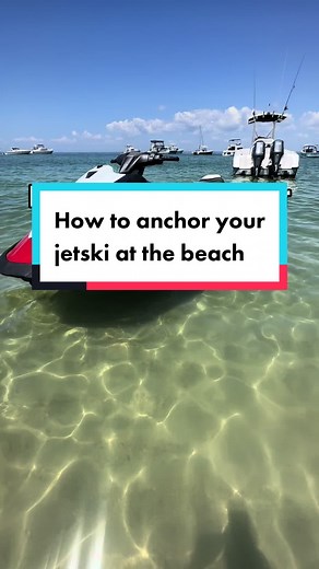 Anchoring Your Jetski at the Beach: Tips and Techniques