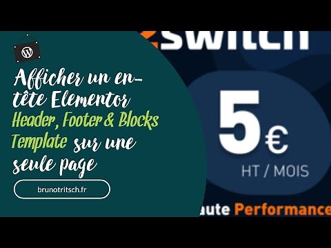 #WordPress : comment afficher 1 en-tête #Elementor Header, Footer & Blocks Template sur 1 seule page