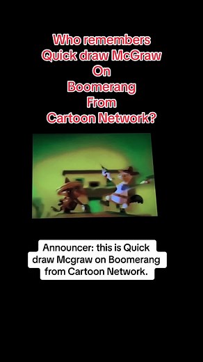 Boomerang from Cartoon Network bumper part 5 Quick draw McGraw🤠🐴🐎🔫🧨🌵