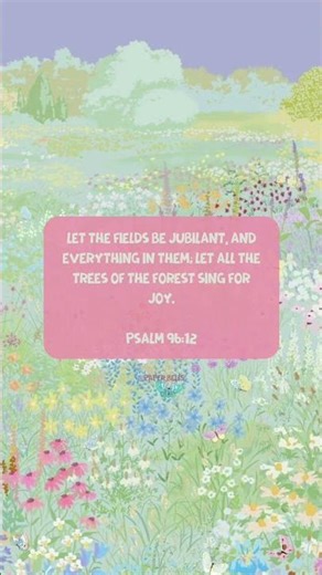 Psalm 96:12 🌸🪻🤍 #wallpaper #spring #bible #joy #aesthetic