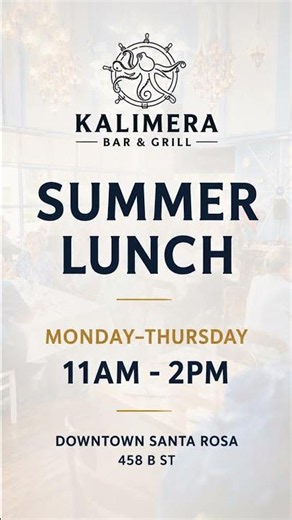Summer Lunch at Kalimera, 458 B StSanta Rosa