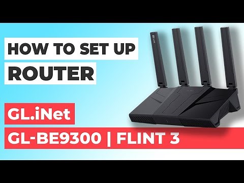 ✅ How to Setup Glinet GL-BE9300 (Flint 3) | How to Set Up GL.iNet BE9300 GL-BE9300 WiFi Router