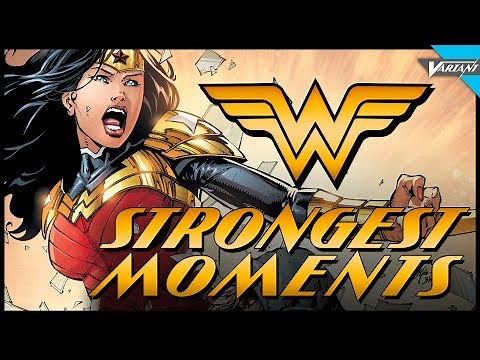 Wonder Woman's Strongest Moments