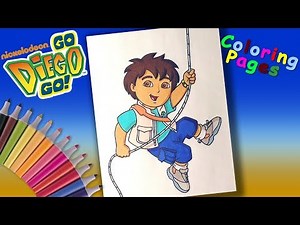 Go, Diego! Go! Coloring Book for Kids How to Coloring Diego Coloring Pages