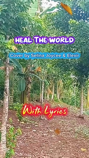 🌻Heal the World Song by Michael Jackson Cover by Selina Joycee & Elexir MUSIC #healtheworld DISCLAIMER: I hereby declare that I do not own the rights to this music/song. All rights belong to the owner. Thank you for Watching God Bless | Mel Anie