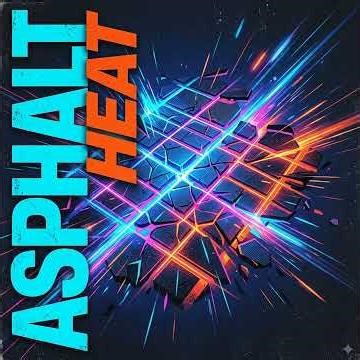 Asphalt Heat