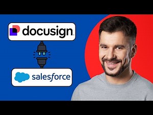 How to Integrate DocuSign with Salesforce (Full Setup 2025)