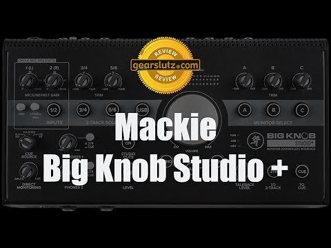 Mackie Big Knob Studio + hands-on recording and review