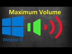 How to Increase the Maximum Volume in Windows 10