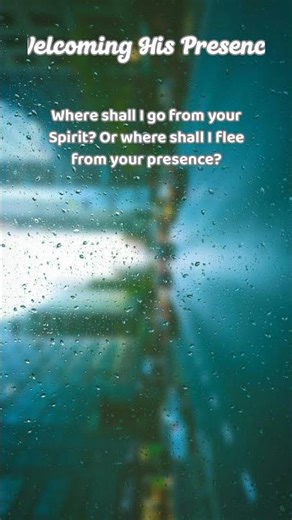 Welcoming His Presence