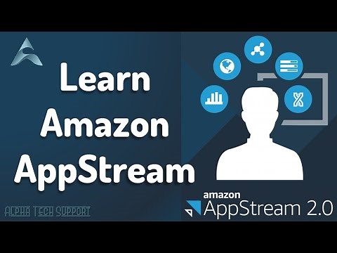 Learn Amazon AppStream | Amazon AppStream Full Tutorial | Amazon AppStream Full | What is AppStream?