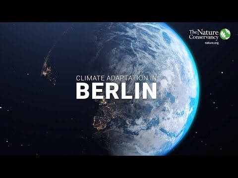 The Nature Conservancy Climate Adaptation Plan for Berlin