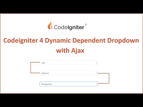Dynamic Dependent Dropdown in Codeigniter 4 with Ajax