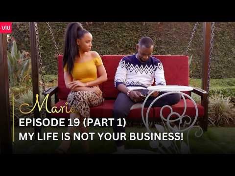 VIUSASA: MARIA EPISODE 19 (PART 1)